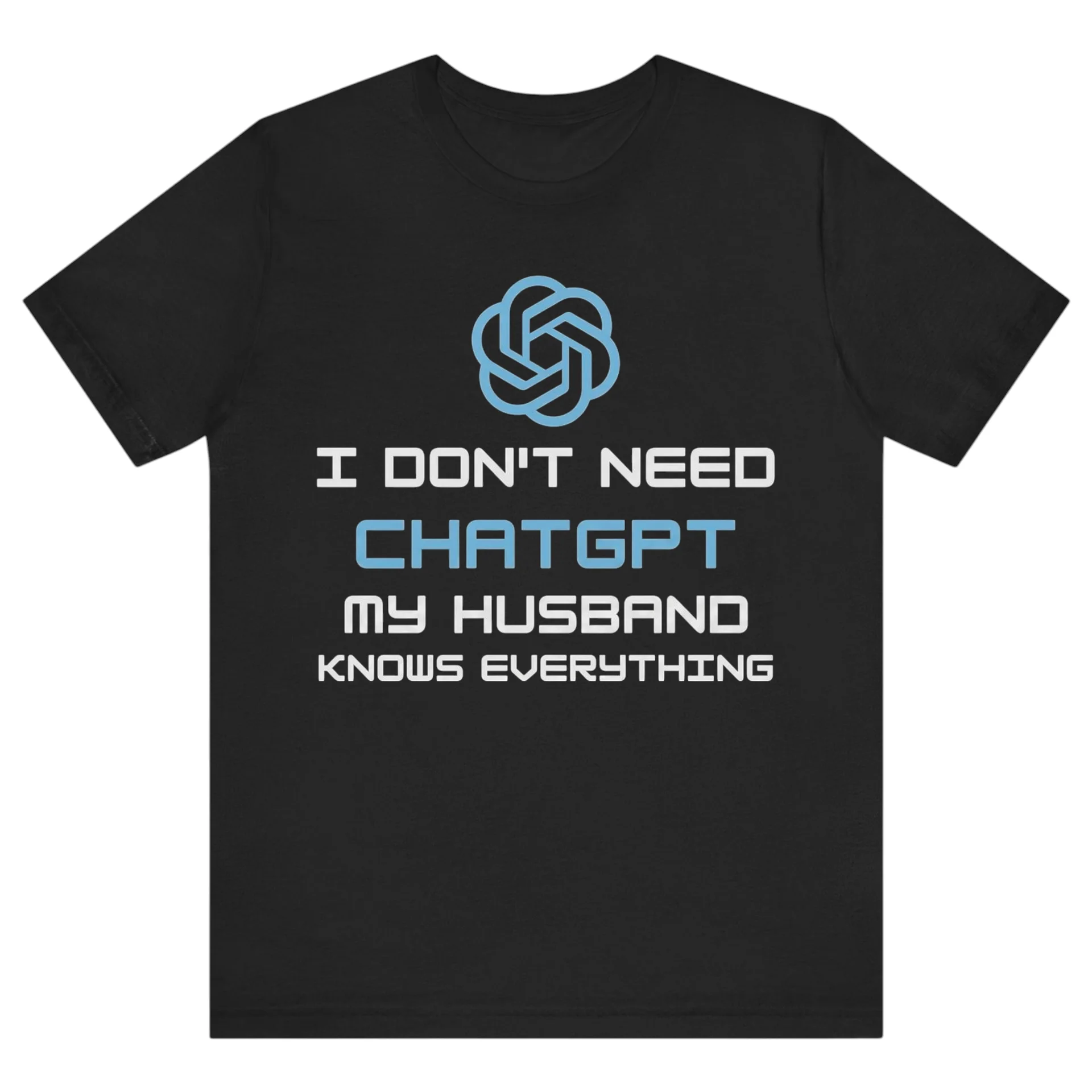 تيشيرت أسود — Half Sleeves Printed I don't need ChatGPT my husband
