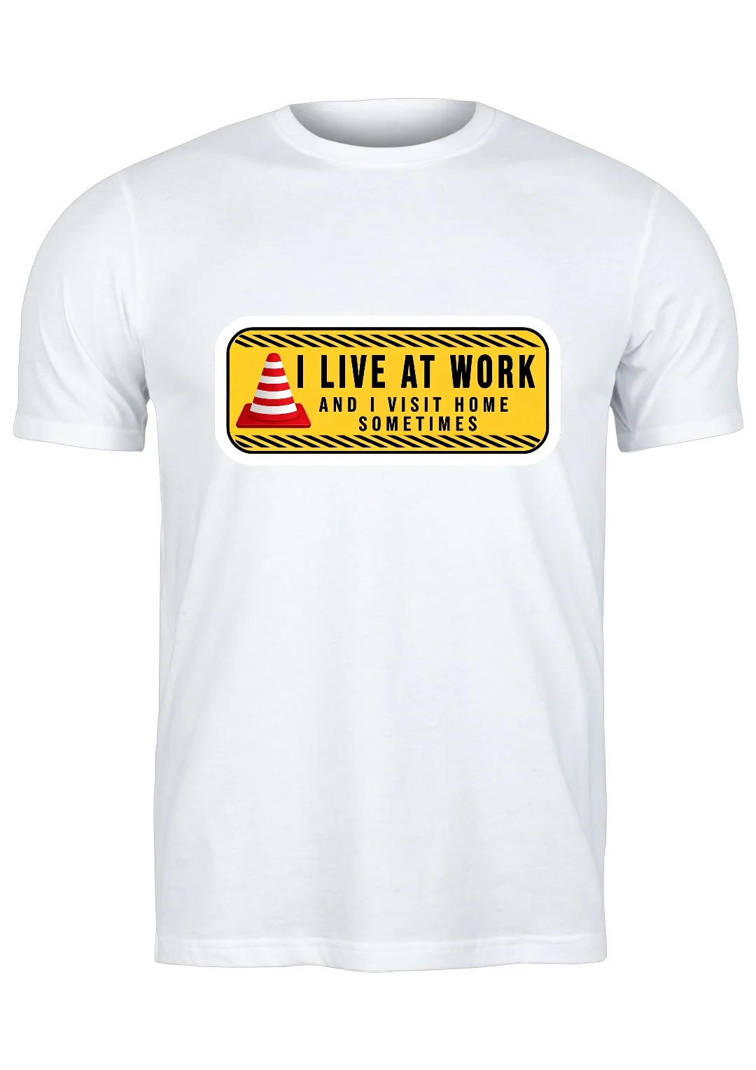 تيشيرت أبيض — Half Sleeves Printed I Live at Work and I Visit Home